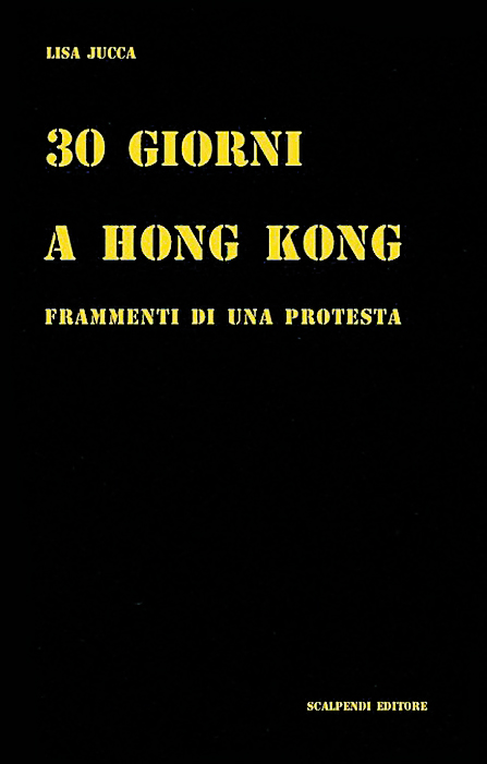 Nicola Longobardi, Be Water. Iconografia di una protesta, Scalpendi Editore, Milano, 2020